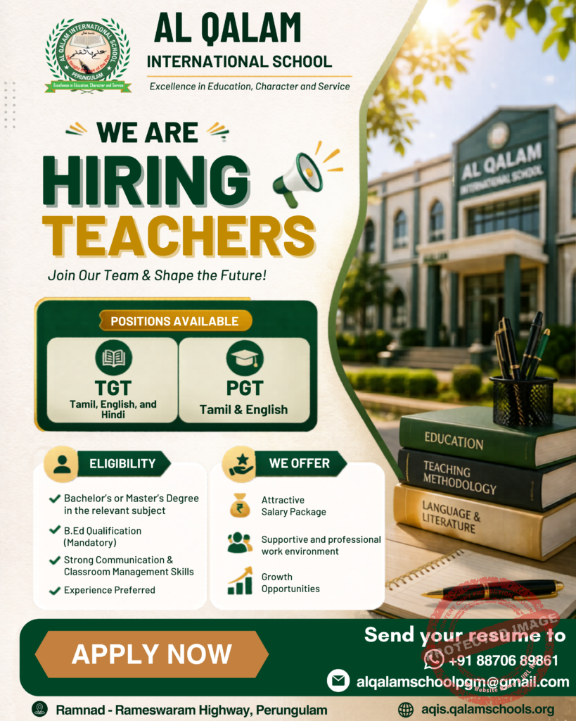 Al Qalam International School teacher recruitment 2026 Tamil English Hindi jobs